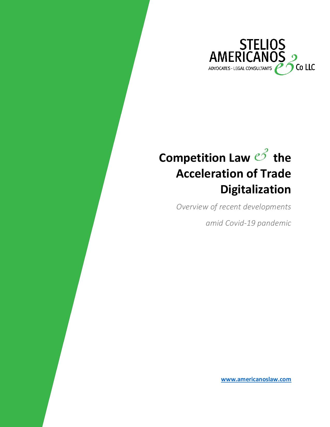 Stelios Americanos & Co LLC: Competition Law the Acceleration of Trade Digitalization