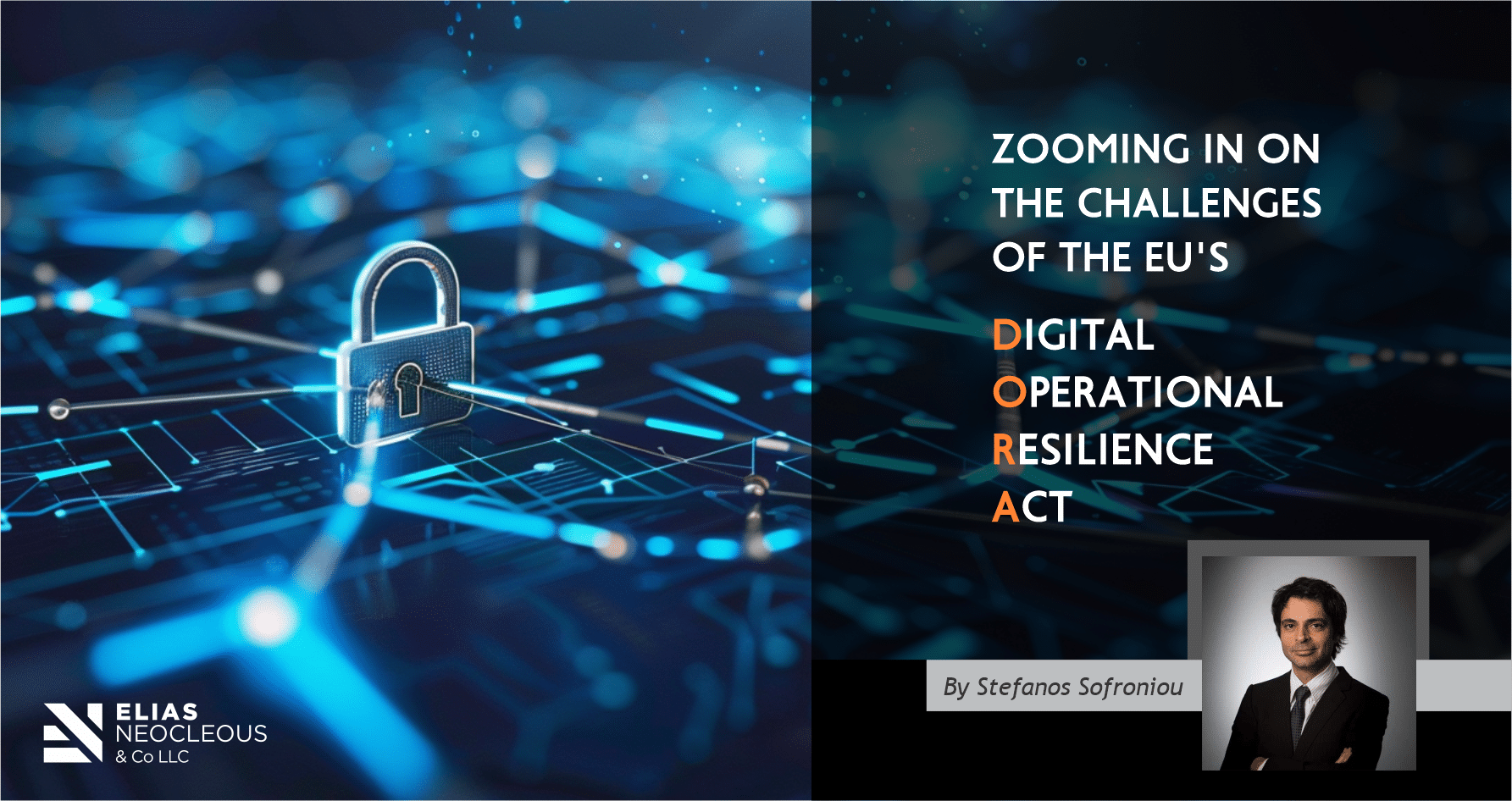 Zooming in on the challenges of the EU’s Digital Operational Resilience Act