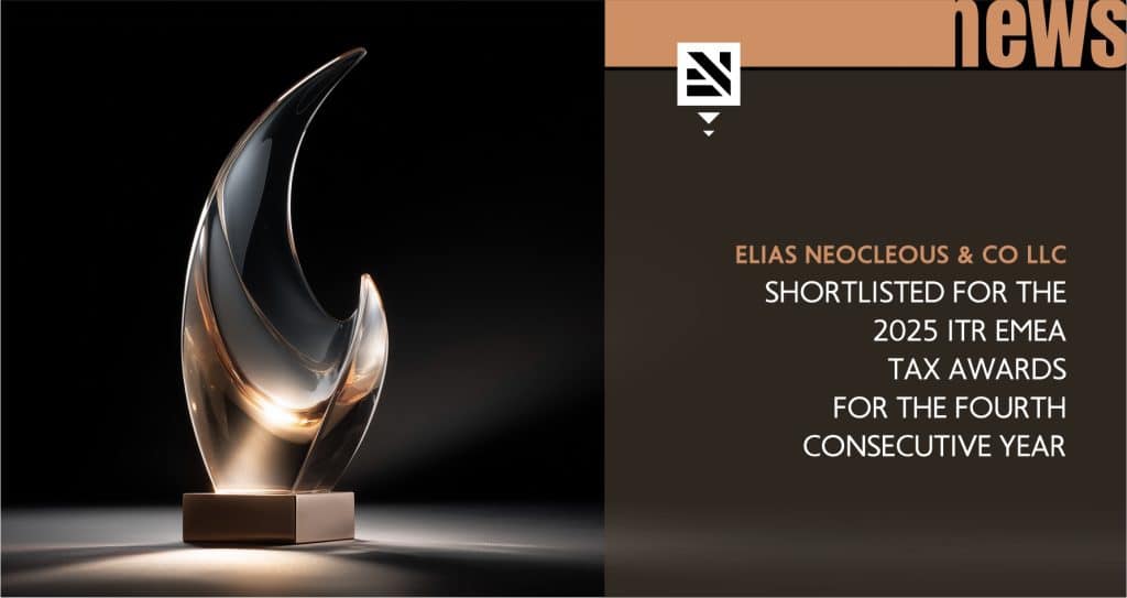 Elias Neocleous & Co LLC Shortlisted for the 2025 ITR EMEA Tax Awards for the Fourth Consecutive Year