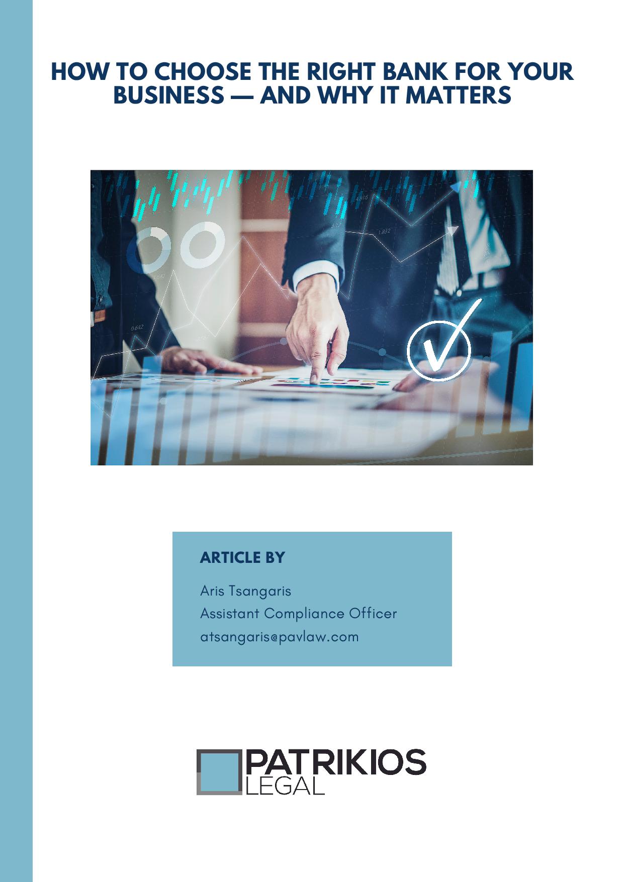 Patrikios Legal: How to Choose the Right Bank for Your Business — and Why It Matters