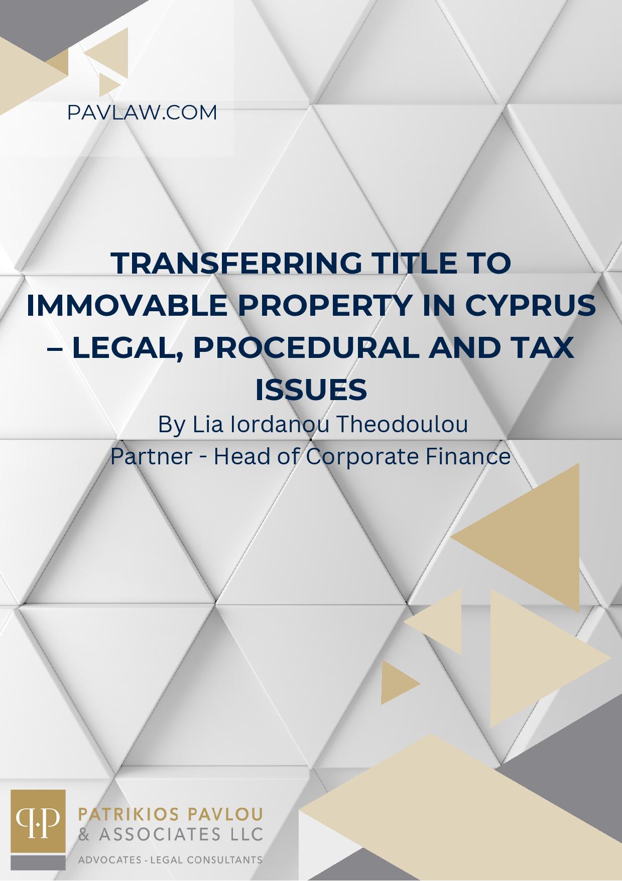 Transferring Title to Immovable Property in Cyprus