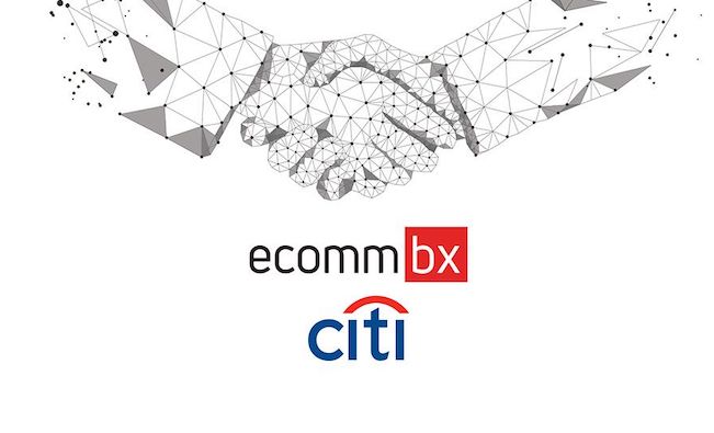 ECOMMBX opens new horizons enabled by its new banking agreement with Citi