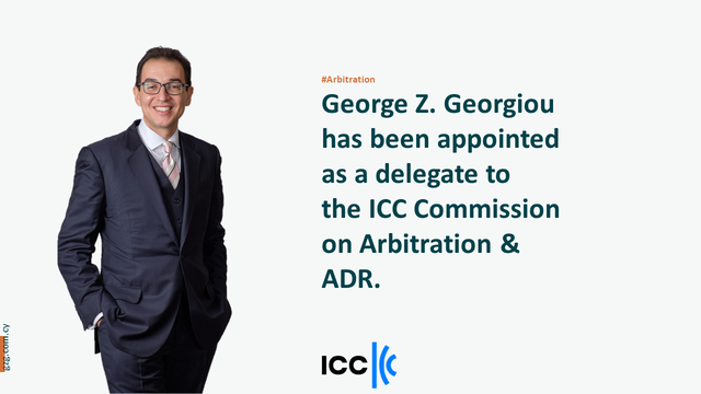 George Z. Georgiou has been elected as a delegate to the ICC Commission on Arbitration and ADR