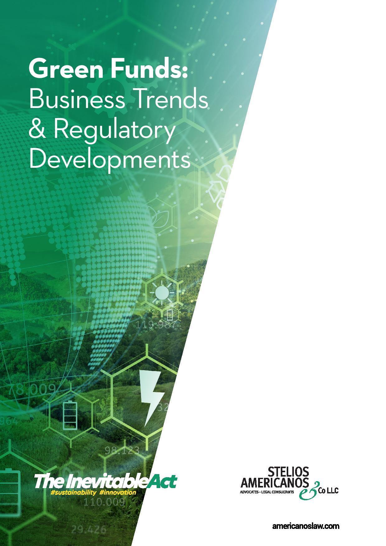 Green Funds: Business Trends & Regulatory Developments
