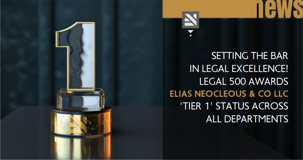 Legal 500 awards Elias Neocleous & Co LLC ‘Tier 1’ status across all departments