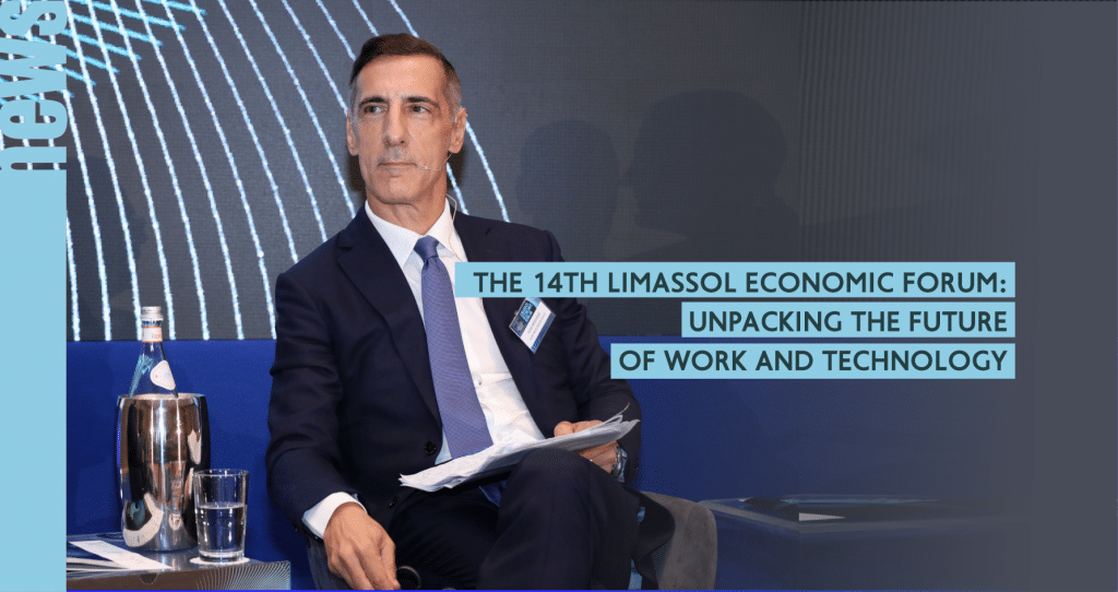 The 14th Limassol Economic Forum: Unpacking the future of work and technology