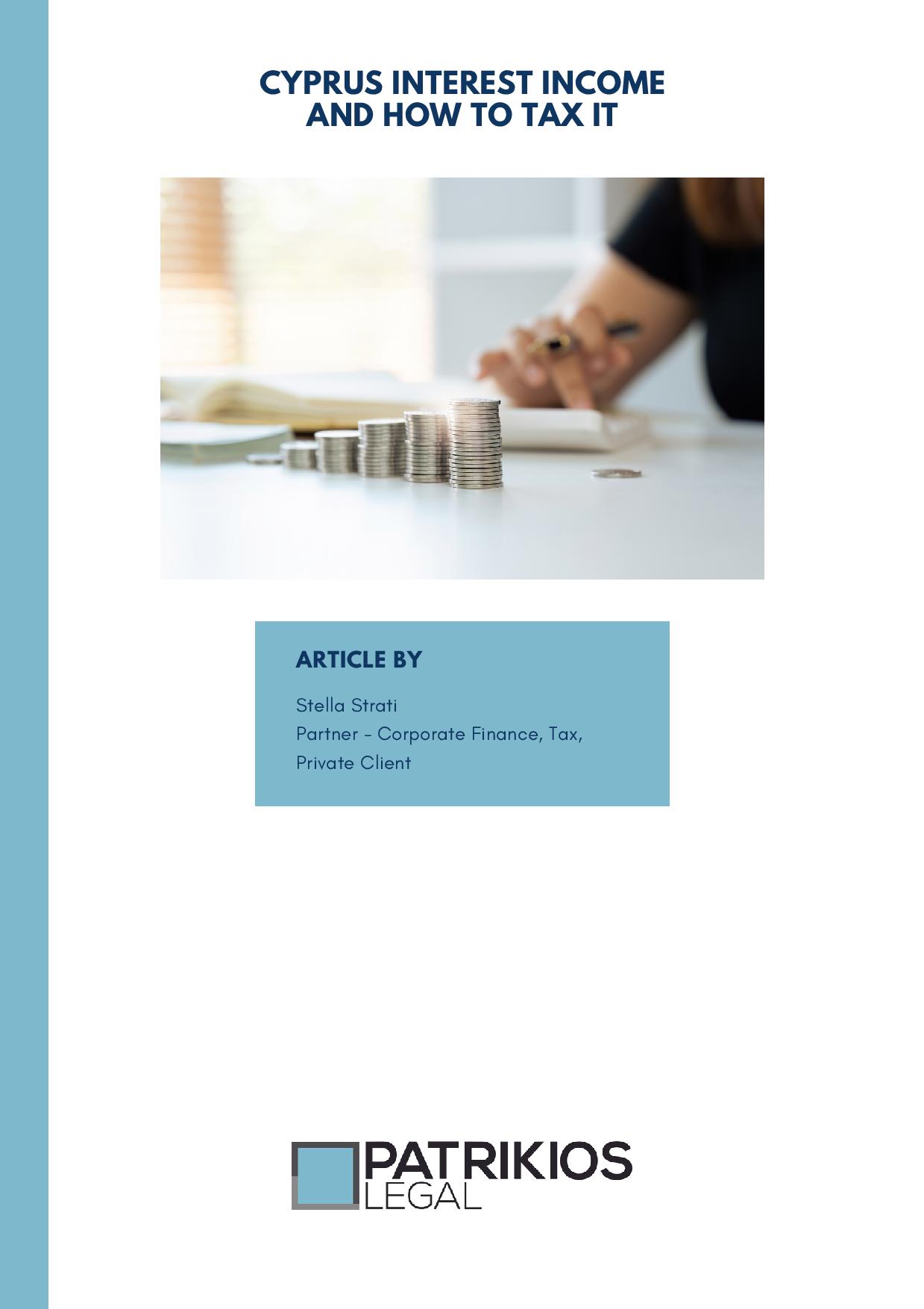 Patrikios Legal: Cyprus Interest Income and How to Tax it