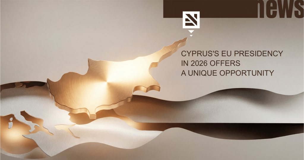 Cyprus’s EU Presidency in 2026 offers a unique opportunity