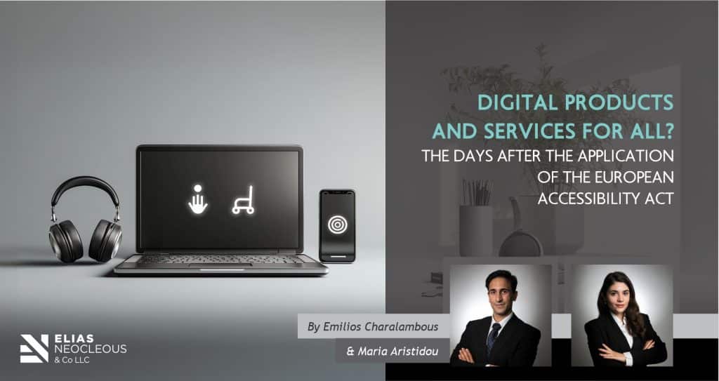 Digital products and services for all?  The days after the application of the European Accessibility Act
