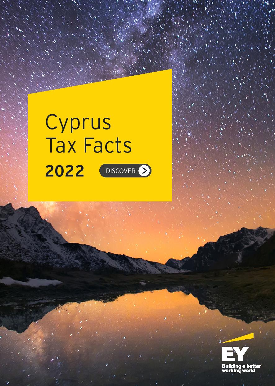 EY Cyprus: Cyprus Tax Facts 2022