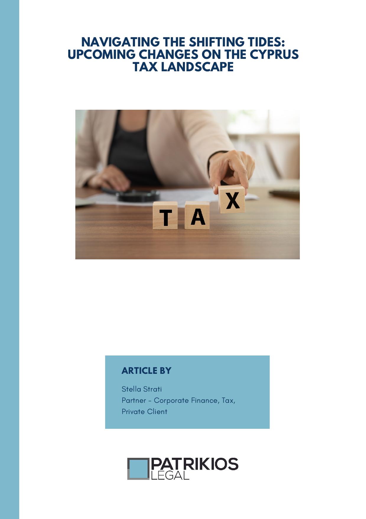 Patrikios Legal: Navigating the shifting tides: Upcoming changes on the Cyprus tax landscape