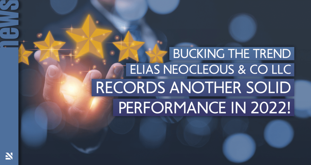 Bucking the trend –  Elias Neocleous & Co LLC records another solid performance in 2022
