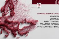 Elias Neocleous & Co LLC advises on Cyprus law aspects of MHA’s strategic expansion into Southeast Europe
