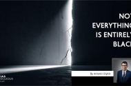 Not Everything Is Entirely Black